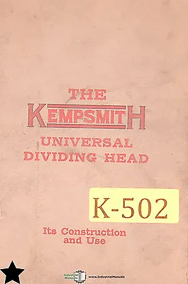 Kempsmith Universal Dividing Heads Milling Machine Construction And Use Manual • £23.13