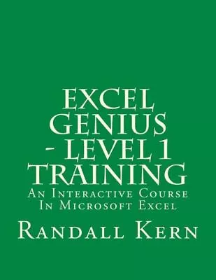 Excel Genius - Level 1 Training: An Interactive Course In Excel • $18.94