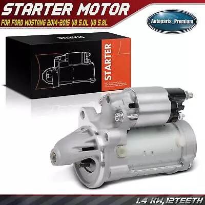 New Starter Motor For Ford Mustang 2014-2015 V8 5.0L V8 5.8L 1.4kW/12 Volt CW • $68.99