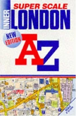 A. To Z. Super Scale Atlas Of Inner London:... By Geographers' A-Z Map Paperback • £3.50