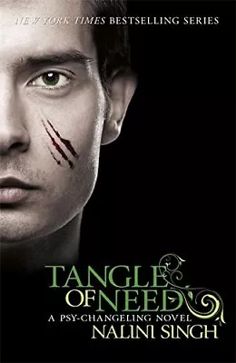 Tangle Of Need: Book 11 (The Psy-Changeling Series) By Singh Nalini Book The • £5.65