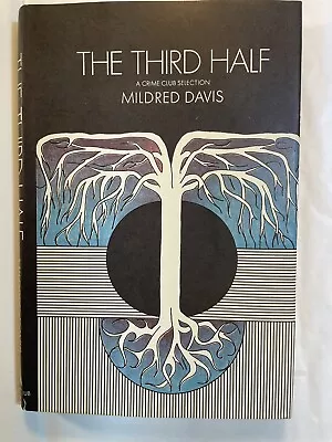 The Third Half By Mildred Davis 1969 Vintage Hardcover HCDJ BCE Dust Jacket • $9