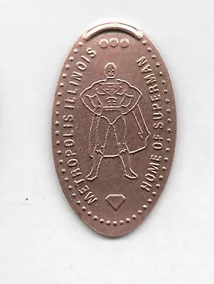 Elongated Penny-Metropolis Illinois Home Of Superman • $2