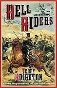 Hell Riders: The Truth About The Charge Of The Light Brigade-Terry Brighton • £3.51