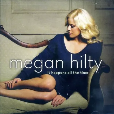 MEGAN HILTY - It Happens All The Time - CD - Extra Tracks - Excellent Condition • $17.75