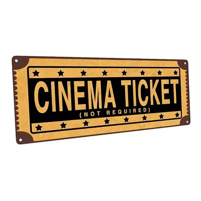 Cinema Ticket Not Required Metal Sign; Decor For Home Theater Or Family Room • $36.99