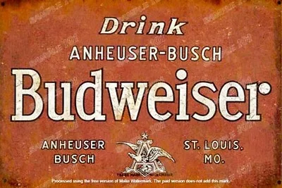 BUDWEISER DRINK Rustic Look Funny Home Bar Café Resto Shops Décor Tin Metal Sign • $12.99