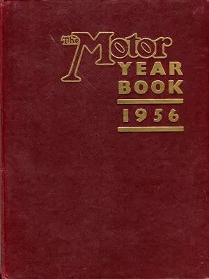 The Motor Year Book 1956 - Review Of 1955 Le Mans Rally New Cars ++ • £18