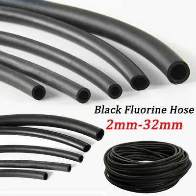 $11.95 • Buy Black Fluorine Rubber Tube ID 2~32mm Fuel Hose-Engine Petrol,Oil Line Fuel Pipe