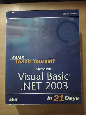 Sams Teach Yourself Ser.: Sams Teach Yourself Microsoft Visual Basic . NET 2003 • $1.75