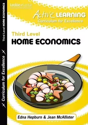 Active Home Economics Third Level A Curric... By Edna Hepburn And Jea Paperback • £3.49