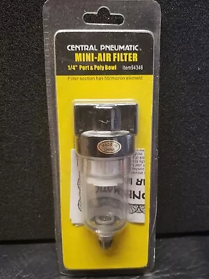 Central Pneumatic 1/4  Mini Air Filter For Air Brush #94346-New (50 Microns) • $15