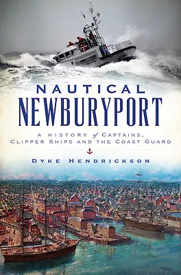 Nautical Newburyport Massachusetts American Chronicles Paperback • $14.29