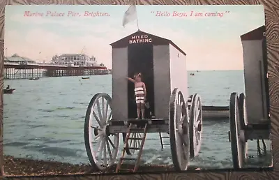 £2.50 • Buy Brighton PC MARINE PALACE PIER  Hello Boys, I Am Coming  BATHING HUT 1912