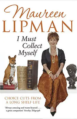 £2.48 • Buy Lipman, Maureen : I Must Collect Myself: Choice Cuts From FREE Shipping, Save £s