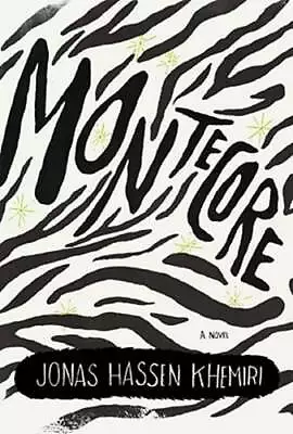 Montecore: The Silence Of The Tiger By Jonas Hassen Khemiri: Used • $13.68
