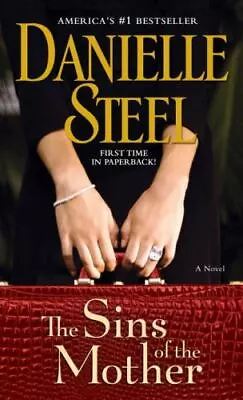 The Sins Of The Mother: A Novel - Paperback 9780440245230 Danielle Steel • $3.99