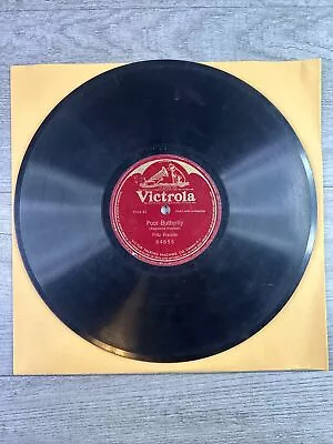 Vtg Victrola 10  78 RPM Fritz Kreisler One Sided Poor Butterfly 64655 • $8.60