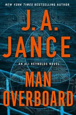 Man Overboard [An Ali Reynolds Novel] [ Jance J.A. ] Used - Good • $8.01