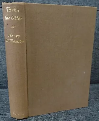 Henry Williamson - TARKA THE OTTER - UK 1st Edition/3rd Printing 1928 - VGC • £36.65