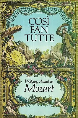 W.A. Mozart: Cosi Fan Tutte By Wolfgang Amadeus Mozart (Paperback 1983) • £7.50