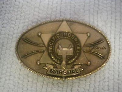 Vintage Pacifica Hospital Marshal Badge Belt Buckle 3 1/2  X 2 1/4  • $17.99