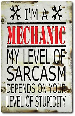 Metal Garage Sign Funny  Mechanic Sarcasm Mancave Labor Rates  Vintage Look • $13.95