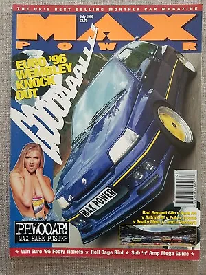 Max Power Magazine July 1996 • £9.95