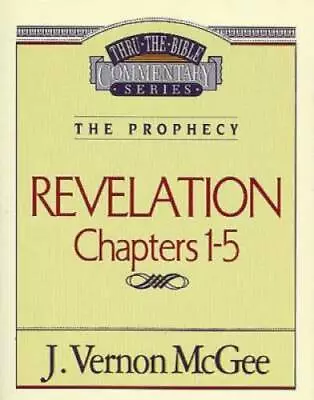 Revelation Chapters 1 - 5 ( Thru The Bible ) - Paperback - GOOD • $5.68