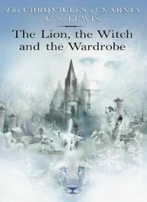 The Lion The Witch And The Wardrobe (The Chronicles Of Narnia .9780007115617 • £2.74