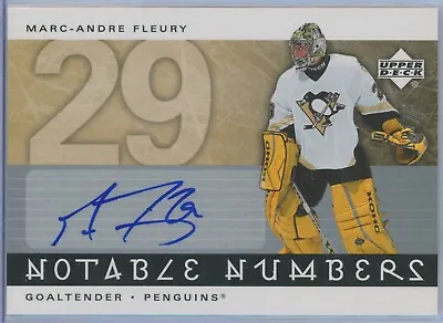 2005-06 Upper Deck Notable Numbers Autographs Marc-Andre Fleury #10/29 • $200