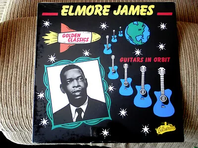 Elmore James~ Guitars In Orbit~ Golden Classics~ Sealed Copy~ Mint~rare • $15.99