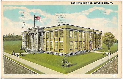 Municipal Building In Ellwood City PA Postcard 1939 • $4.95