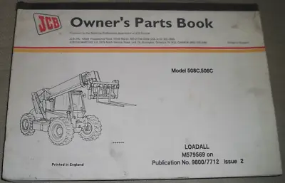 Jcb 508c 506c Telehandler Rough Terrain Forklift Parts Manual Book • $119.99