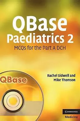 QBase Paediatrics 2: MCQs For The Part A DCH By Mike Thomson (English) Paperback • $80.18