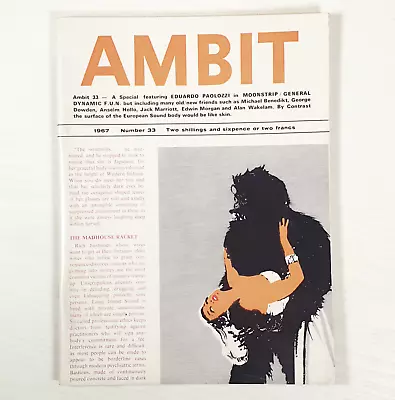 Ambit Magazine 1967 No 33 Eduardo Paolozzi • £26.96