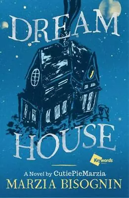 Dream House: A Novel By CutiePieMarzia By Bisognin Marzia  Hardcover • $4.47