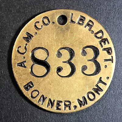 Anaconda Copper Mining Co. Bonner MT Saw Mill Brass Tool Check Tag 32.5mm #833 • $24.99