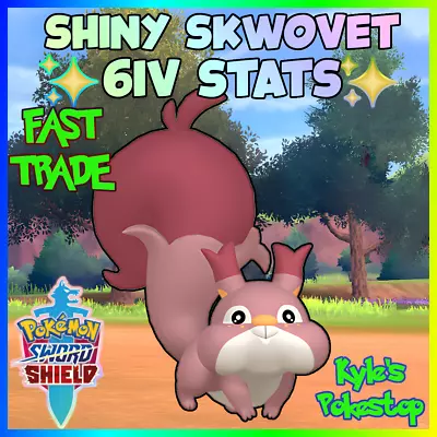 ✨ 5iv Shiny Skwovet ✨ Ev'd 🚀battle Ready Fast 🚀 Pokemon Sword & Shield Swsh • $2.99