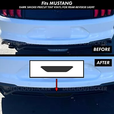 For 2018-2023 Ford Mustang S550 Reverse SMOKE Rear Light Overlay Tint Vinyl Tail • $14.59