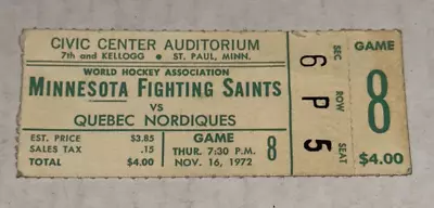 11/16/72 Minnesota Fighting Saints Quebec Nordiques WHA Hockey Full Ticket Stub • $53.19