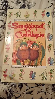 Snugglepot And Cuddlepie By May Gibbs Australian Childrens Classics Book • £1.99