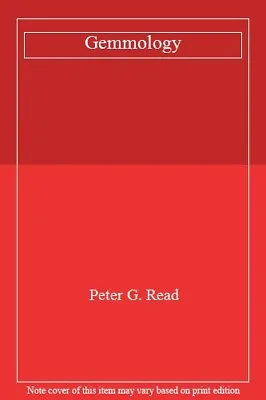 £11.65 • Buy Gemmology,Peter G. Read
