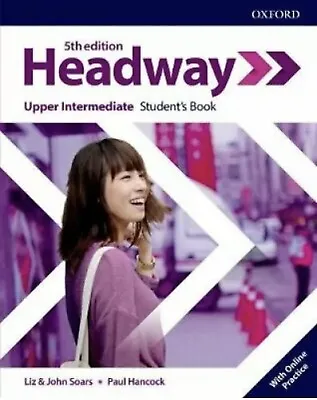 Headway: Upper-Intermediate: Student's Book With Online Practice 9780194539692 • £29.99