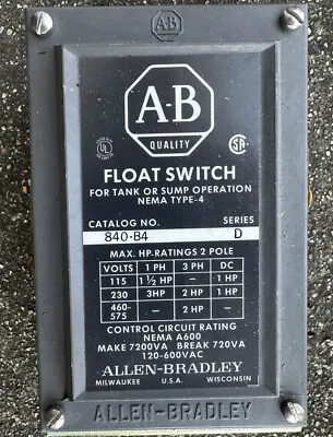 Allen Bradley 840-B4 Tank Sump Automatic Float Switch Ser D Type 4 Enclosure • $300