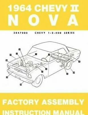 1964 64 Nova Chevy II Factory Assembly Manual • $25.23