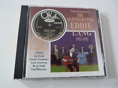 The Quintessential Eddie Lang 1925 - 1932 - Cd Album • £10