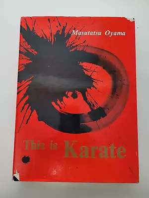 This Is KARATE By Masutatsu Oyama 1968 1st Ed 7th Print HC DJ Original Mailer Bx • $75