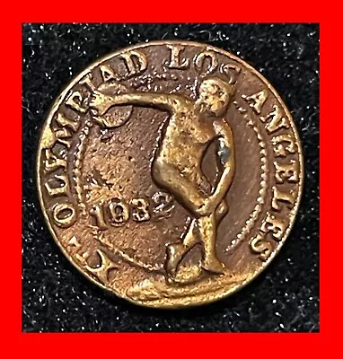 1932 LOS ANGELES OLYMPIC PIN BADGE X-th OLYMPIAD DISCUSS THROWER • $26