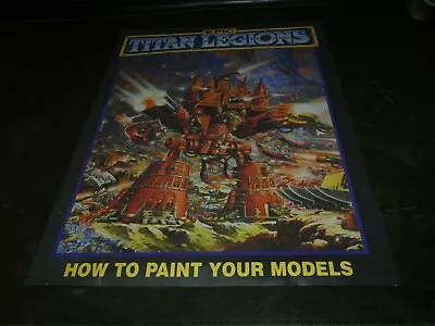 Warhammer Epic 40k: Titan Legions: How To Paint Your Models Book • $9.99